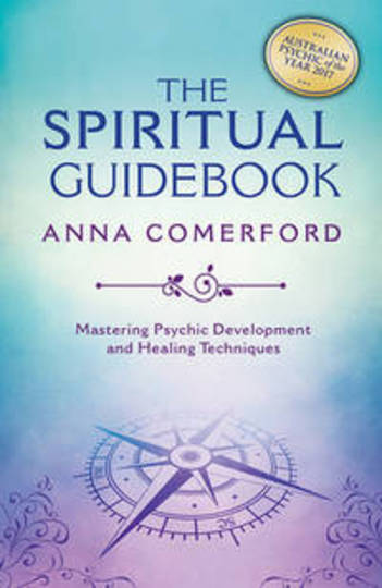 The Spiritual Guidebook: Mastering Psychic Development and Healing Techniques by Comerford, Anna